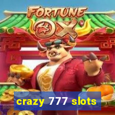 crazy 777 slots